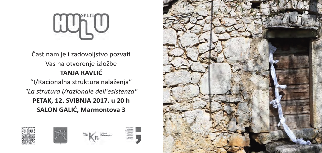 otvorenje izložbe Tanje Ravlić ”I/Racionalna struktura nalaženja _ La strutura i/razionale dell’esistenza”  SALON GALIĆ  PETAK  12. SVIBNJA u 20:00 h