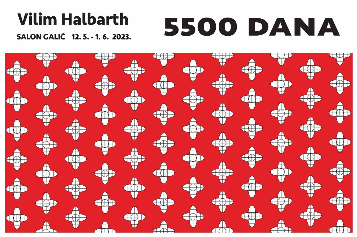 pozivnica- VILIM HALBARTH ”5500 dana ” u Salonu Galić, petak  12.5. u 20:00 sati
