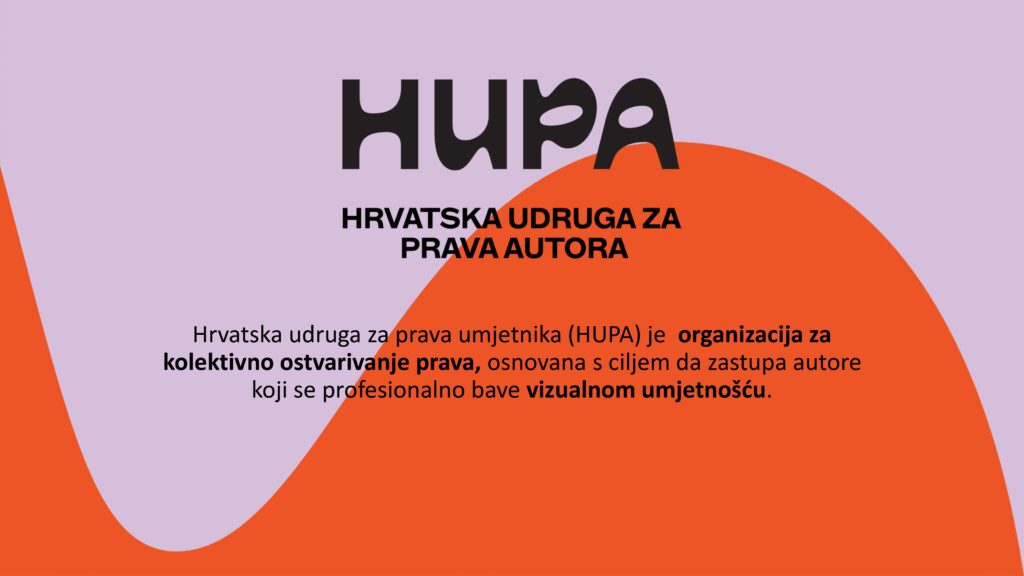 SURADNJA HRVATSKE UDRUGE ZA PRAVA AUTORA (HUPA) I HRVATSKE UDRUGE LIKOVNIH UMJETNIKA-SPLIT (HULU-Split)