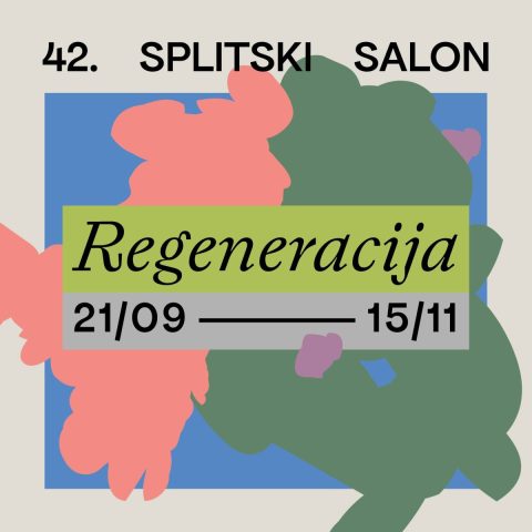 42. SPLITSKI SALON / REGENERACIJA